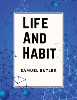 Paperback Life And Habit Book