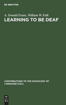 Hardcover Learning to Be Deaf Book