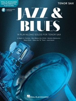 Paperback Jazz and Blues - Play Along Solos for Tenor Sax Easy to Medium Jazz Standards Songbook with Online Audio Accompaniment for Tenor Saxophone for Develop Book