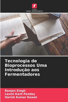 Paperback Tecnologia de Bioprocessos Uma Introdução aos Fermentadores [Portuguese] Book