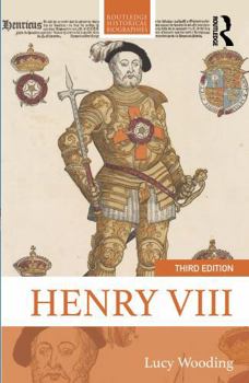Henry VIII (Routledge Historical Biographies)