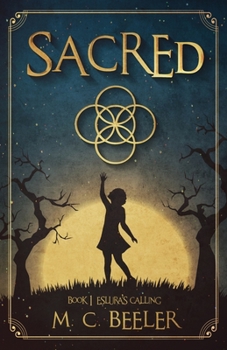 Paperback Sacred: Eslura's Calling Book