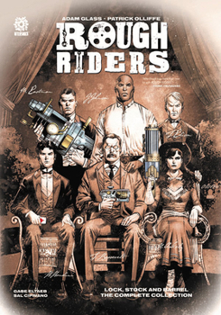 Rough Riders: Lock Stock and Barrel, the Complete Series Hc - Book  of the Rough Riders #v2