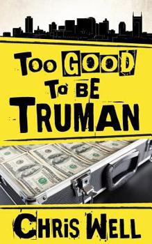 Paperback Too Good to Be Truman Book