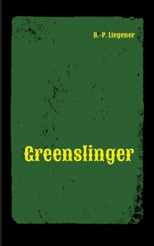 Greenslinger: Western (German Edition)