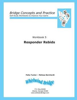 Paperback Responder Rebids: Bridge Concepts and Practice Book
