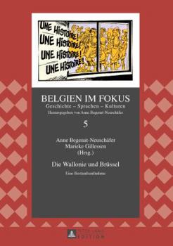 Hardcover Die Wallonie und Bruessel: Eine Bestandsaufnahme [German] Book