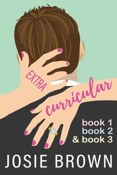 Extracurricular - Books 1-3: Humorous Literary Fiction Trilogy - Book  of the Extracurricular