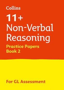 Paperback Letts 11+ Success - 11+ Non-Verbal Reasoning Practice Test Papers - Multiple-Choice: For the Gl Assessment Tests: Book 2 Book