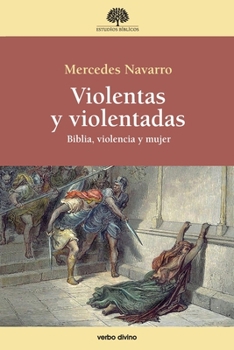 Paperback Violentas y violentadas [Spanish] Book