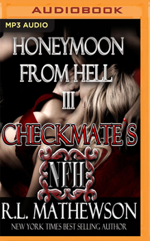 Honeymoon from Hell III - Book #3 of the Honeymoon from Hell