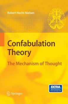 Paperback Confabulation Theory: The Mechanism of Thought Book