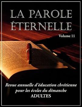 La Parole �ternelle (adultes), volume 11