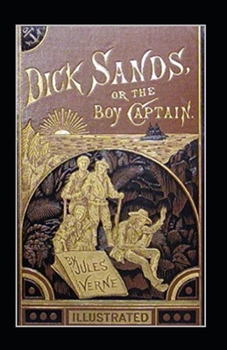 Paperback Dick Sands, the Boy Captain illustrated Book