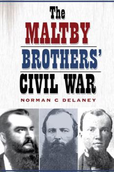 Hardcover The Maltby Brothers' Civil War Book