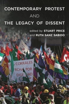 Hardcover Contemporary Protest and the Legacy of Dissent Book