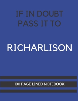 Paperback If In Doubt Pass It To Richarlison: Richarlison Themed Notebook/ Journal/ Notepad/ Diary For Everton, Teens, Adults and Kids - 100 Black Lined Pages W Book