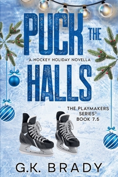 Puck the Halls - Book #7 of the Playmakers
