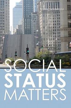 Paperback Social Status Matters Book