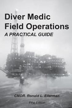 Paperback Diver Medic Field Operations: A Practical Guide Book