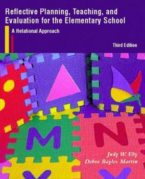 Paperback Reflective Planning, Teaching, and Evaluation for the Elementary School: A Relational Approach Book
