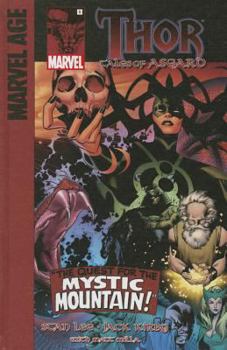 The Quest for the Mystic Mountain! - Book #5 of the Thor: Tales of Asgard by Stan Lee & Jack Kirby