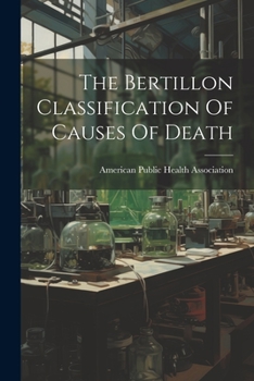 Paperback The Bertillon Classification Of Causes Of Death Book