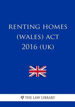 Paperback Renting Homes (Wales) Act 2016 (UK) Book