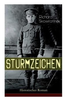 Paperback Sturmzeichen (Historischer Roman): Der Russeneinfall im Ersten Weltkrieg [German] Book