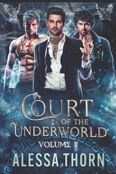 The Court of the Underworld: (Books 5-7): A Paranormal Romance Greek Gods Series (The Gods Universe) - Book  of the Court of the Underworld
