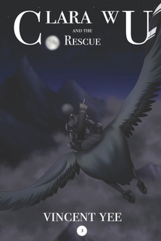 Paperback Clara Wu and the Rescue: Book 3 Book