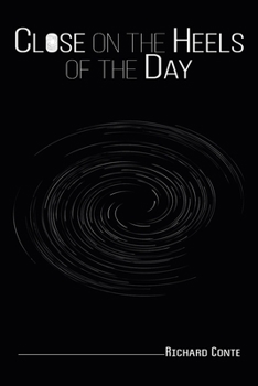 Paperback Close on the Heels of the Day Book