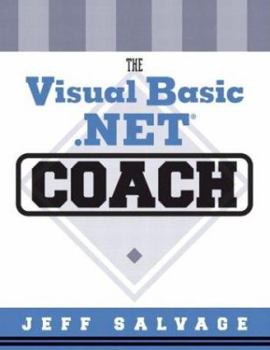 Hardcover The Visual Basic .Net Coach with Visual Basic .Net CD Book