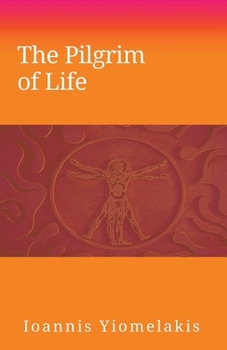 Paperback The Pilgrim of Life Book