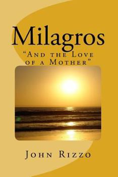 Paperback Milagros: "And the Love of a Mother" Book