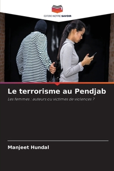 Le terrorisme au Pendjab (French Edition)