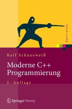 Hardcover Moderne C++ Programmierung: Klassen, Templates, Design Patterns [German] Book