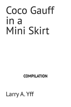 Coco Gauff in a Mini Skirt (The Core Values Series)