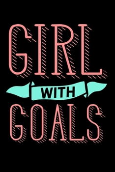 Paperback Girl with Goals: 6x9 120 pages lined - Your personal Diary Book