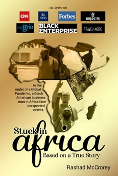 Paperback Stuck in Africa: Based on a True Story Book