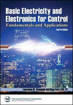 Paperback Basic Electricity and Electronics for Control: Fundamentals and Applications, 4e Textbook & Lab Workbook Set (International Society of Automation) Book