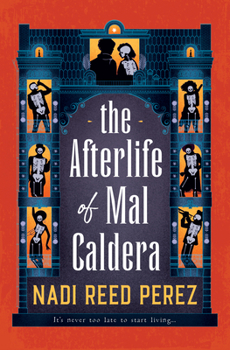 Paperback The Afterlife of Mal Caldera Book