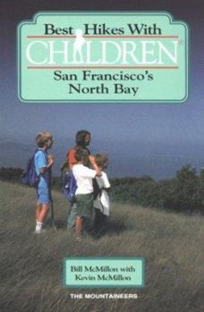 Paperback Best Hikes with Children: San Francisco's North Bay Book