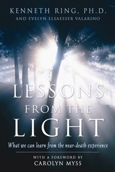 Paperback Lessons from the Light: What We Can Learn from the Neardeath Experience Book