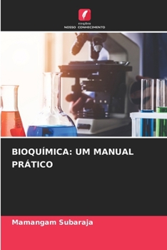 Paperback Bioquímica: Um Manual Prático [Portuguese] Book