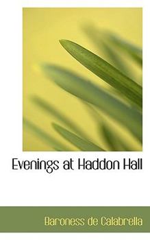 Evenings at Haddon Hall