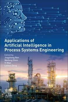 Paperback Applications of Artificial Intelligence in Process Systems Engineering Book
