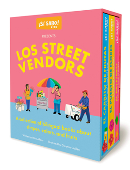 Hardcover Los Street Vendors: A Collection of Bilingual Books about Shapes, Colors, and Fruits Inspired by Latin American Culture (Libros En Español Book