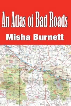 Paperback An Atlas of Bad Roads Book