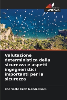Paperback Valutazione deterministica della sicurezza e aspetti ingegneristici importanti per la sicurezza [Italian] Book